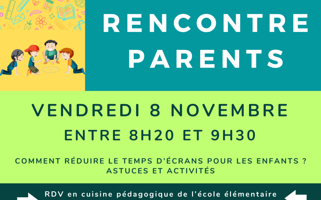 RENCONTRE PARENTS 💬